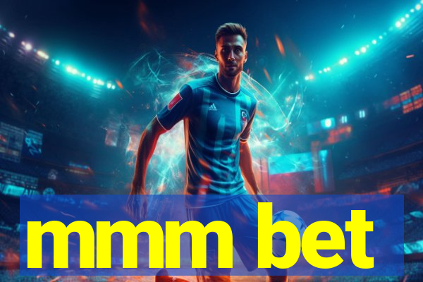 mmm bet